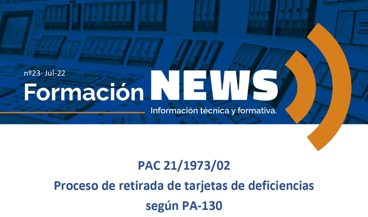 SESIÓN SEPTIEMBRE 2022 - FC - ASCÓ - Newsletter 23: Proceso de retirada de tarjetas de deficiencias según PA-130  (ePAC: 21/1973/02) (HORAS: 0,25)